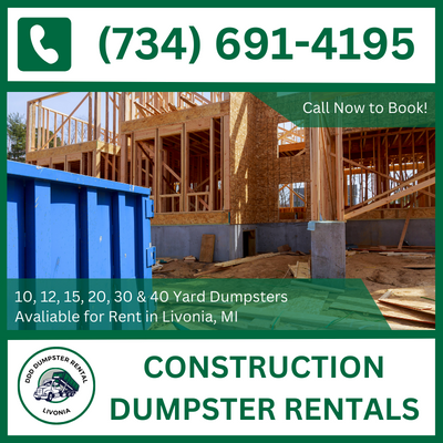 Prompt Construction Dumpster Delivery in Livonia, Michigan - Wayne County - DDD Dumpster Rental Livonia